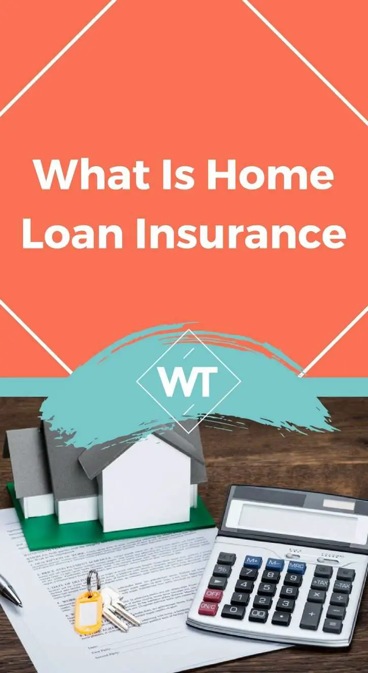 What Is Home Loan Insurance  Home Sweet Home